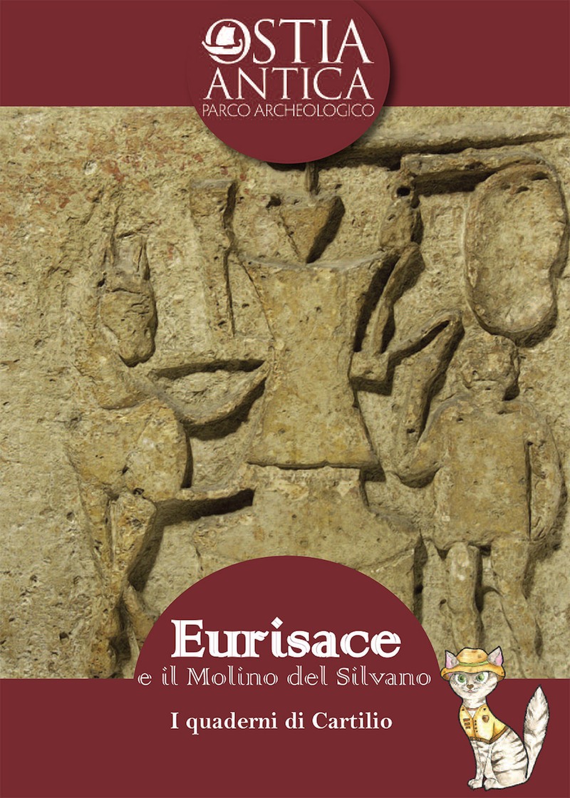 I quaderni di Cartilio, volume 2 - Eurisace e il Molino del Silvano